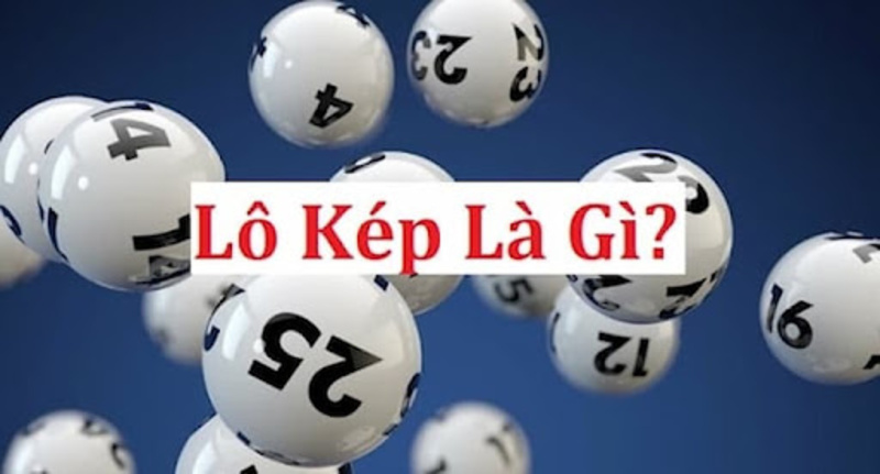 Lô kép được hiểu là gì?